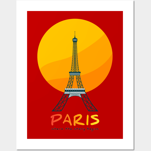 Paris - where the story begins Wall Art by FarStarDesigns